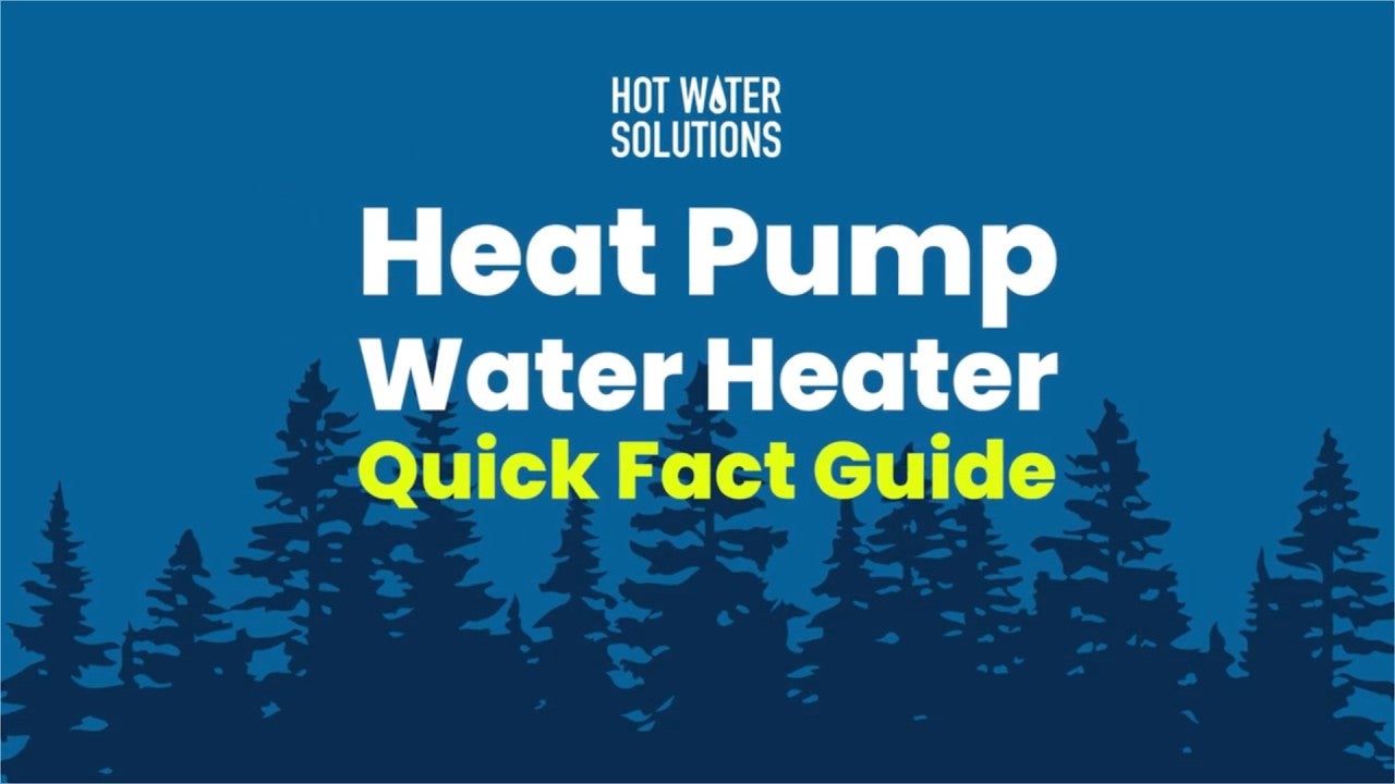 Heat Pump Water Heater Quick Fact Guide
